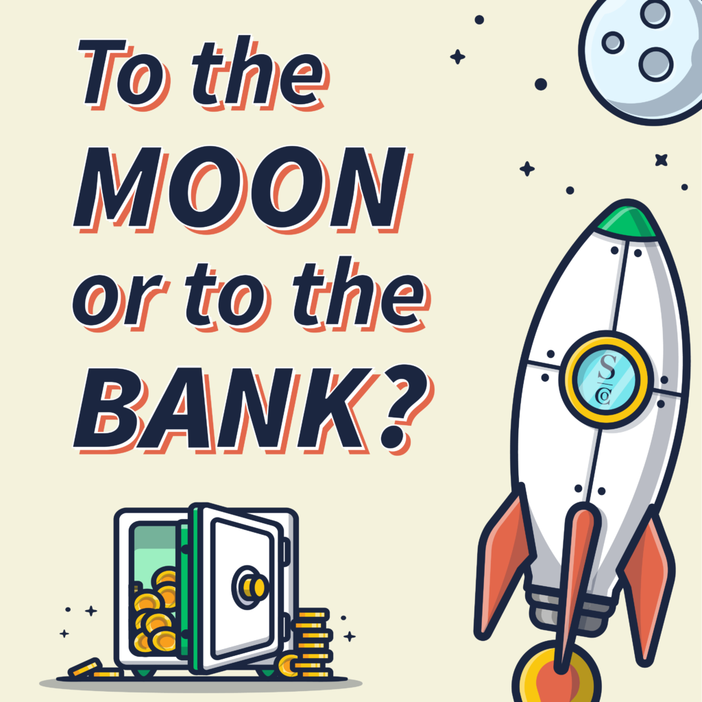 To the Moon or To the Bank? - Social Media Graphic